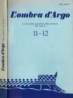 L' ombra di Argo. per uno studio materialistico della letteratura - 1987, n. 11/12