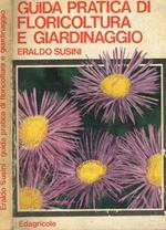 Guida pratica di floricoltura e giardinaggio