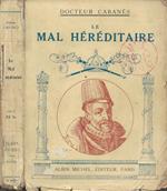 Le mal héréditaire