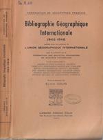 Bibliographie Géographique Internationale 1945-1946