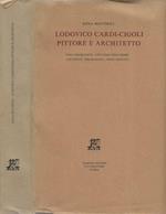 Lodovico Cardi-Cigoli pittore e architetto