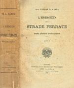 L' esercizio delle strade ferrate. Studio giuridico teorico-pratico libro I