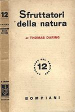 Sfruttatori della natura