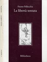 La libertà tentata