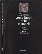 L' antico come luogo della memoria