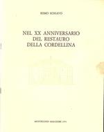 Nel XX anniversario del restauro della Cordellina