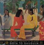 The nineteenth century. New sources of emotion from Goya to Gauguin