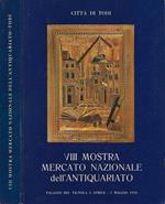 Città di Todi - VIII Mostra Mercato Nazionale dell'Antiquariato (Palazzo della Vignola, 4 aprile - 2 maggio 1976)