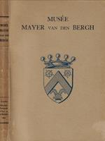 Catalogue du Musée Mayer Van Der Bergh (Anvers)