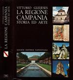 La Regione Campania. Storia ed Arte