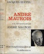 André Maurois avec des remarques par André Maurois