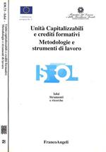 Unità Capitalizzabili e crediti formativi. Metodologie e strumenti di lavoro