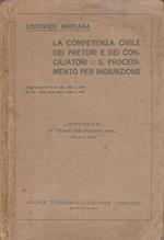 Breve commento alle nuove disposizioni su la competenza civile dei pretori e dei conciliatori e il procedimento per ingiunzione