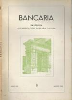 Bancaria-Rassegna dell’Associazione bancaria italiana, Anno XVIII, 8, 1962