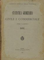 Statistica giudiziaria civile e commerciale per l'anno 1891