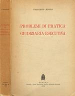 Problemi di pratica giudiziaria esecutiva