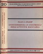 Concorrenza e controlli nell' attività bancaria