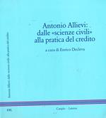 Antonio Allievi: dalle scienze civili alla pratica del credito
