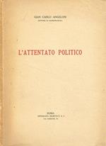 L' attentato politico