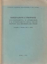 Osservazioni e proposte sull'ordinamento, le attribuzioni e il funzionamento degli organi preposti alla disciplina dei prezzi