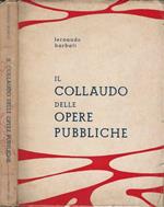 Il collaudo delle opere pubbliche