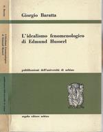 L' idealismo fenomenologico di Edmund Husserl