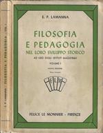 Filosofia e pedagogia Nel loro sviluppo storico Vol. I