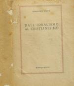 Dall'idealismo al cristianesimo