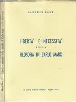 Libertà e necessità nella filosofia di Carlo Marx