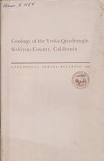 Geology of the Yreka quadrangle, Siskiyou County, California