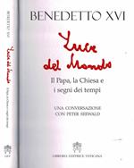 Luce del mondo. Il Papa, la Chiesa e i segni dei tempi