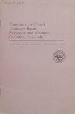 Fluorine in a Closed Drainage Basin, Saguache and Alamosa Counties, Colorado