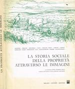 La storia sociale della proprietà attraverso le immagini