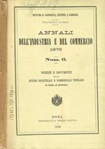 Annali dell'industria e del commercio 1879. Num.6. Notizie e documenti sulle scuole industriali e commerciali popolari in Italia ed all'estero