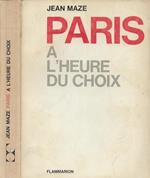 Paris a l'heure du choix