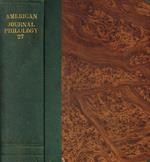 The american journal of philology. Vol.XXVII, 1906