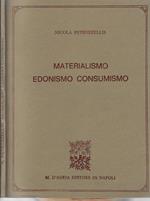 Materialismo edonismo consumismo