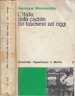 L' Italia dalla caduta del fascismo ad oggi