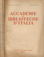 Accademie e Biblioteche D'Italia, anno XXXVIII, nuova serie, n. 1 gennaio - febbraio, n. 4 - 5, luglio - ottobre 1970