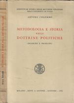Metodologia e storia nelle dottrine politiche (Ricerche e problemi)