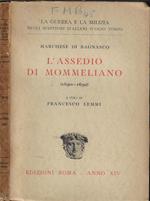 L' assedio di Mommeliano (1960-1961)