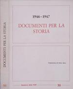 1946-1947 Documenti per la storia