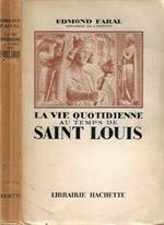 La vie quotidienne au temps de Sant Louis