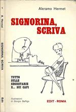 Signorina, Scriva
