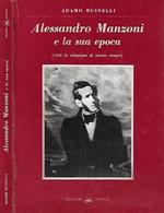 Alessandro Manzoni e la sua epoca