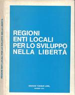 Regioni enti locali per lo sviluppo nella libertà