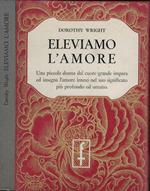 Eleviamo l'amore