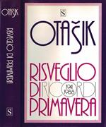 Risveglio di primavera. Ricordi ( 1941-1988 )