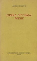 Opera settima: Poesie. Della presente edizione sono s