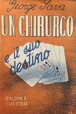 Un chirurgo e il suo destino